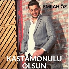 Emrah Öz Kastamonulu Olsun