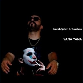 Emrah Şahin Yana Yana