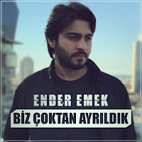 Ender Emek Biz Çoktan Ayrıldık