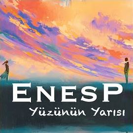 Enesp Yüzünün Yarısı