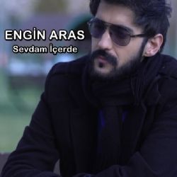 Engin Aras Sevdam İçerde