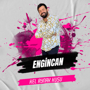 Engin Can Kel Aynak Kuşu