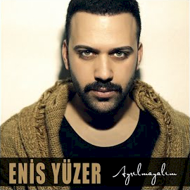 Enis Yüzer Ayrılmayalım