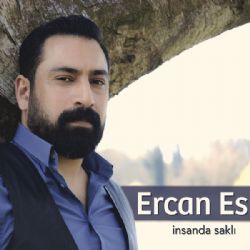 Ercan Es İnsanda Saklı