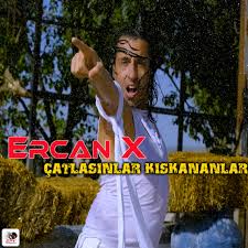 Ercan X Çatlasınlar Kıskananlar