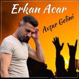 Erkan Acar Avşar Gelini