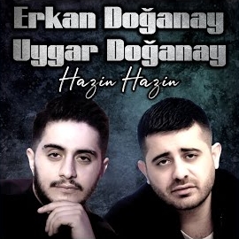 Erkan Doğanay Hazin Hazin