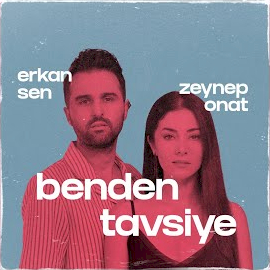 Erkan Şen Benden Tavsiye