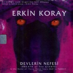 Erkin Koray Devlerin Nefesi