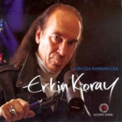 Erkin Koray Gün Ola Harman Ola