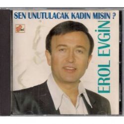 Erol Evgin Sen Unutulacak Kadınmısın