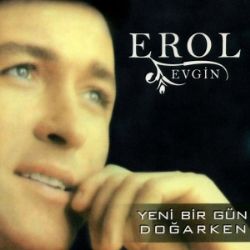 Erol Evgin Yeni Bir Gün Doğarken