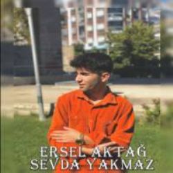 Ersel Aktağ Sevda Yakmaz