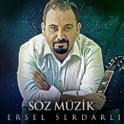 Ersel Serdarlı Söz Müzik