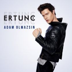 Ertunç Adam Olmazsın