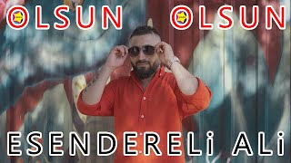 Esendereli Ali Olsun