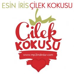 Esin İris Çilek Kokusu Dizi Müzikleri