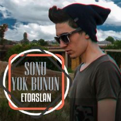 Eto Aslan Sonu Yok Bunun