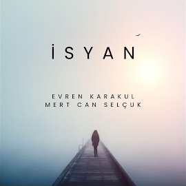 Evren Karakul İsyan