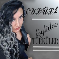 Eylül Eylülce Türküler