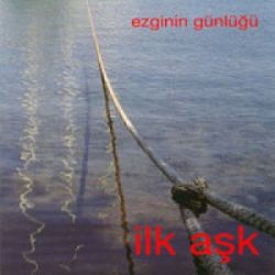 Ezginin Günlüğü İlk Aşk