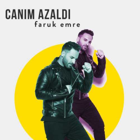 Faruk Emre Canım Azaldı