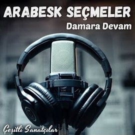 Fatih Aybers Arabesk Seçmeler Damara Devam