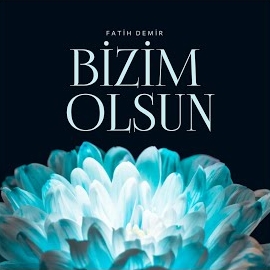 Fatih Demir Bizim Olsun