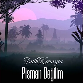 Fatih Karaytu Pişman Değilim