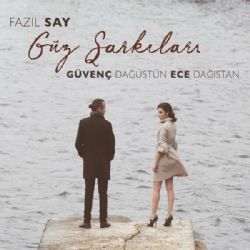 Fazıl Say Güz Şarkıları