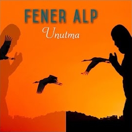 Fener Alp Unutma