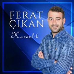 Ferat Çıkan Karanlık