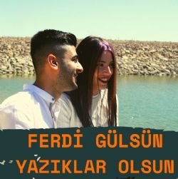 Ferdi Gülsün Yazıklar Olsun