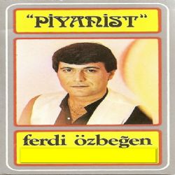 Ferdi Özbeğen Piyanist