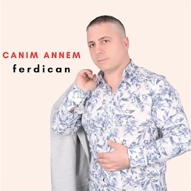 Ferdican Canım Annem