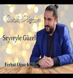 Ferhat Oğuz Korç Vurun Oğuzlar