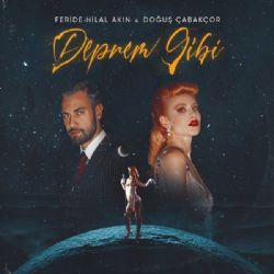 Feride Hilal Akın Deprem Gibi