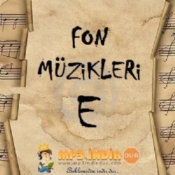 Fon Müzikleri E