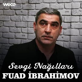 Fuad İbrahimov Sevgi Nağılları