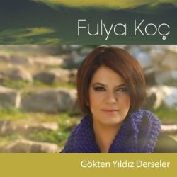 Fulya Koç Gökten Yıldız Derseler