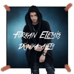 Furkan Elemiş Dünya Alem