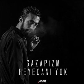 Gazapizm Heyecanı Yok