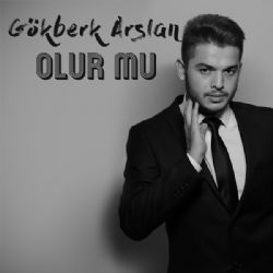 Gökberk Arslan Olur Mu