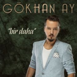 Gökhan Ay Bir Daha