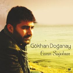 Gökhan Doğanay Canın Sağolsun