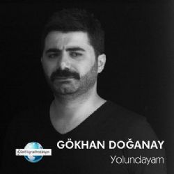 Gökhan Doğanay Yolundayım