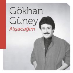 Gökhan Güney Alışacağım