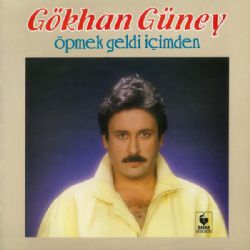 Gökhan Güney Öpmek Geldi İçimden