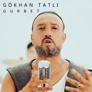 Gökhan Tatlı Gurbet