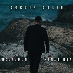 Gökşin Derin Uçurumun Kenarında